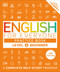 English for Everyone Practice Book Level 2 Beginner (A Complete Self-Study Program) by DK, 9780593842294
