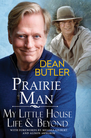 Prairie Man (My Little House Life & Beyond) by Dean Butler, 9780806543291