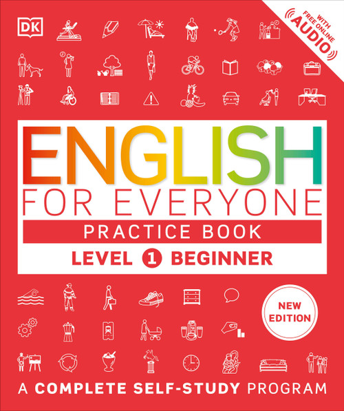 English for Everyone Practice Book Level 1 Beginner (A Complete Self-Study Program) by DK, 9780744098570