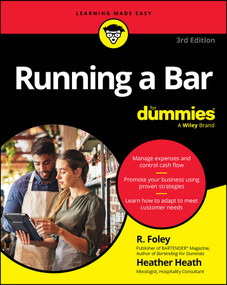 Running A Bar For Dummies - 9781394245789 by R. Foley, Heather Heath, 9781394245789