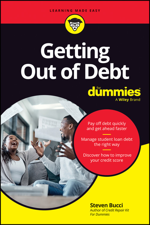Getting Out of Debt For Dummies by Steven Bucci, 9781394250332