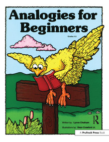 Analogies for Beginners (Grades 1-3) by Lynne Chatham, 9781593630461