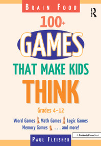 Brain Food (100+ Games That Make Kids Think) by Paul Fleisher, Patricia Keeler, 9781593633318
