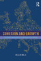 Cohesion and Growth (The Theory and Practice of European Policy Making) by Willem Molle, 9781138846630
