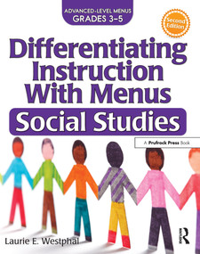 Differentiating Instruction With Menus (Social Studies (Grades 3-5)) by Laurie E. Westphal, 9781618215383