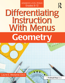 Differentiating Instruction With Menus (Geometry (Grades 9-12)) by Laurie E. Westphal, 9781618218919