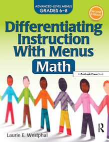 Differentiating Instruction With Menus (Math (Grades 6-8)) by Laurie E. Westphal, 9781618216380