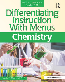 Differentiating Instruction With Menus (Chemistry (Grades 9-12)) by Laurie E. Westphal, 9781618218476
