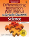 Differentiating Instruction With Menus for the Inclusive Classroom (Science (Grades K-2)) by Laurie E. Westphal, 9781618210333