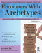 Encounters With Archetypes (Integrated ELA Lessons for Gifted and Advanced Learners in Grades 4-5) by Tamra Stambaugh, Emily Mofield, Eric Fecht, Kim Knauss, 9781618218063