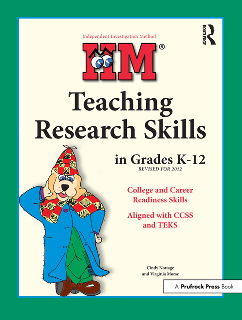 IIM (Teaching Research Skills in Grades K-12) by Cindy Nottage, Virginia Morse, 9781576520598