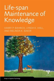 Life-Span Maintenance of Knowledge - 9781848726505 by Harry P. Bahrick, Lynda K. Hall, Melinda K. Baker, 9781848726505