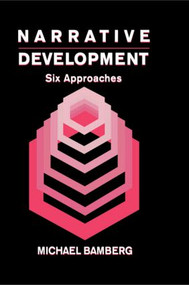 Narrative Development (Six Approaches) - 9780805820584 by Michael Bamberg, 9780805820584