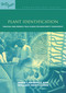 Plant Identification (Creating User-Friendly Field Guides for Biodiversity Management) by William Hawthorne, Anna Lawrence, 9781844070794