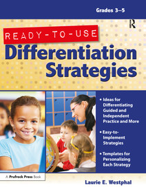 Ready-to-Use Differentiation Strategies (Grades 3-5) by Laurie E. Westphal, 9781593637057