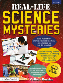 Real-Life Science Mysteries (Grades 5-8) by Colleen Kessler, 9781593634322