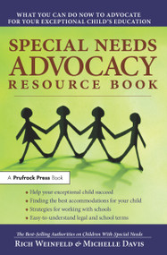 Special Needs Advocacy Resource by Rich Weinfeld, Michelle Davis, 9781593633097