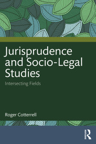 Jurisprudence and Socio-Legal Studies (Intersecting Fields) - 9781032374635 by Roger Cotterrell, 9781032374635