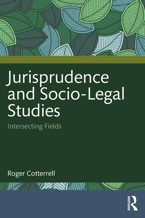 Jurisprudence and Socio-Legal Studies (Intersecting Fields) - 9781032374635 by Roger Cotterrell, 9781032374635