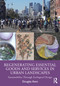 Regenerating Essential Goods and Services in Urban Landscapes (Sustainability Through Ecological Design) by Douglas Kent, 9781032439853
