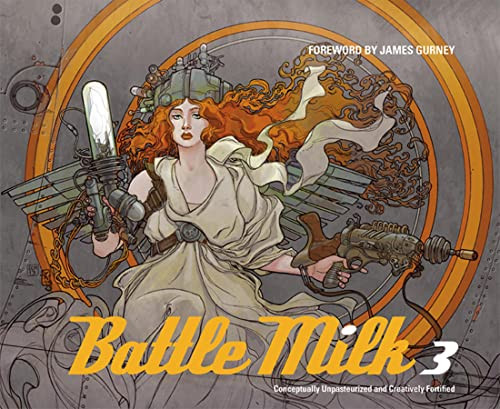 Battle Milk 3 by Jackson Sze, James Gurney, Christian Alzmann, Matt Gaser, 9781933492704