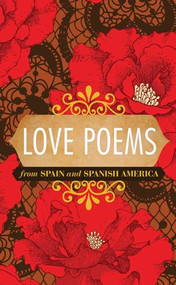 Love Poems from Spain and Spanish America by Perry Higman, 9780872861831