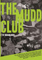 The Mudd Club by Richard Boch, 9781627310512