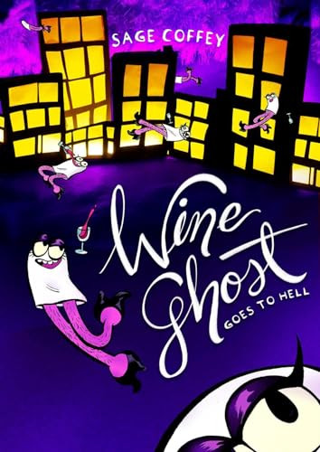 Wine Ghost Goes to Hell by Sage Coffey, 9781638991052