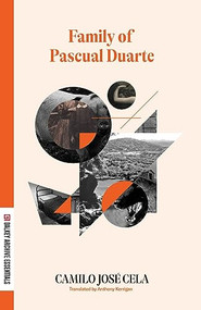 Family of Pascual Duarte by Camilo Jose Cela, Anthony Kerrigan, 9781628975055
