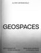 Geospaces (Continuities Between Humans, Spaces, and the Earth) by Alper Derinboğaz, Luca Molinari, Graham Harman, 9781638400530