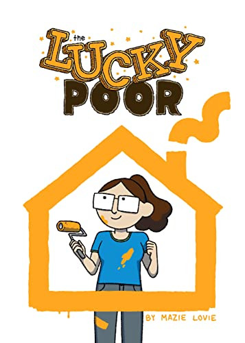 The Lucky Poor by Mazie Lovie, Mazie Lovie, 9781638991250