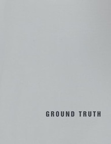 Ground Truth by Brandon Jorgensen, Stanley Saitowitz, 9781957183619