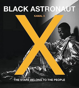 Black Astronaut by Kamal X, 9781908211934