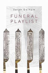 Funeral Playlist by Sarah Gorham, 9798988198512