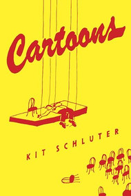 Cartoons - 9780872869288 by Kit Schluter, 9780872869288