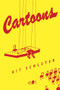 Cartoons - 9780872869288 by Kit Schluter, 9780872869288