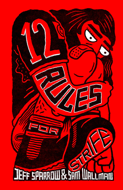 12 Rules for Strife by Jeff Sparrow, Sam Wallman, 9781957363738