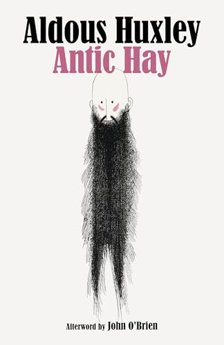Antic Hay - 9781628975680 by Aldous Huxley, John O'Brien, 9781628975680