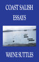 Coast Salish Essays by Wayne Suttles, 9780889222120