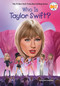 Who Is Taylor Swift? by Kirsten Anderson, Who HQ, Gregory Copeland, 9780593754238
