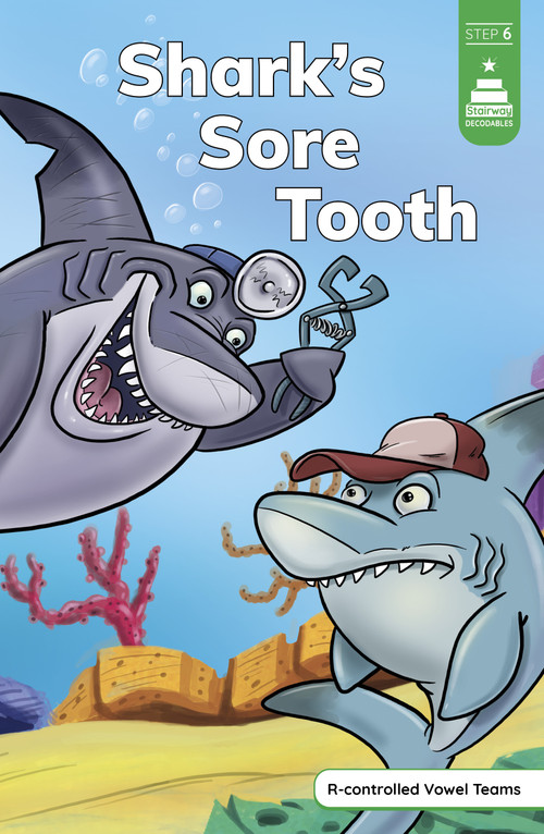 Shark's Sore Tooth by Steve Harpster, Leanna Koch, Kristen Cowen, 9781484698686