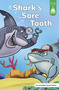 Shark's Sore Tooth by Steve Harpster, Leanna Koch, Kristen Cowen, 9781484698686
