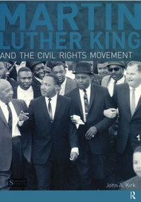 Martin Luther King, Jr. and the Civil Rights Movement - 9781408220139 by John A. Kirk, 9781408220139