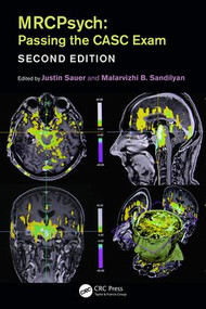 MRCPsych (Passing the CASC Exam, Second Edition) by Justin Sauer, Malarvizhi B. Sandilyan, 9781498722186