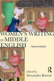 Women's Writing in Middle English (An Annotated Anthology) by Alexandra Barratt, 9781408204146