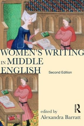 Women's Writing in Middle English (An Annotated Anthology) by Alexandra Barratt, 9781408204146