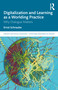 Digitalization and Learning as a Worlding Practice (Why Dialogue Matters) by Ernst Schraube, 9780367142803