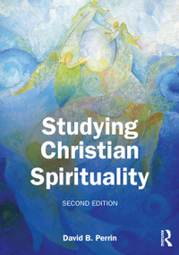 Studying Christian Spirituality - 9781032374710 by David B. Perrin, 9781032374710