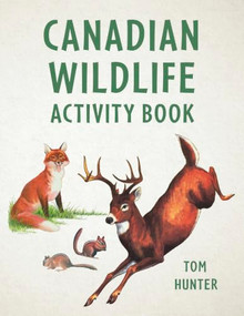 Canadian Wildlife Activity Book by Tom Hunter, 9781772034905