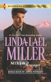 Mixed Messages & The Secret Child & The Cowboy CEO (A 2-in-1 Collection) by Linda Lael Miller, Janice Maynard, 9780373180905